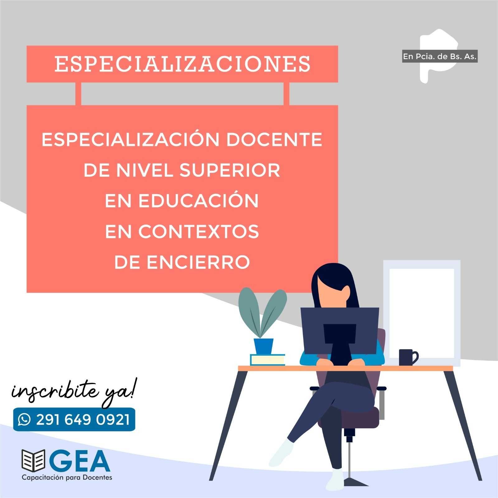 Especialización Docente de Nivel Superior en
							Educación en Contextos de encierro